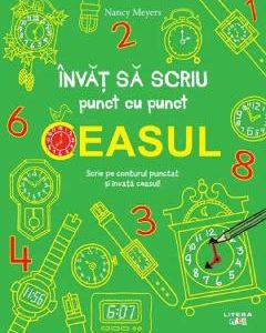 Invat sa scriu punct cu punct. Ceasul - Nancy Meyers