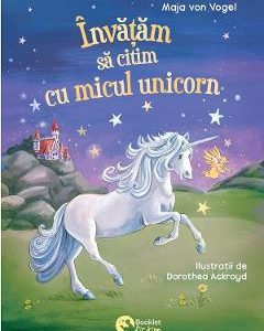 Invatam sa citim cu micul unicorn - Maja von Vogel