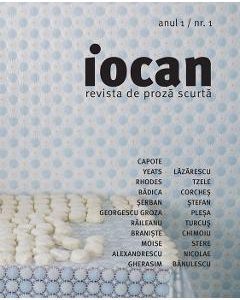 Iocan - Revista de proza scurta. Anul 1/Nr. 1