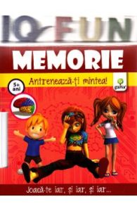 Iq Fun - Memorie - Antreneaza-ti mintea! 5+ ani, Carti Pentru Copii