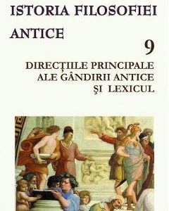 Istoria filosofiei antice Vol.9 - Giovanni Reale