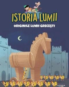 Istoria lumii. Originile lumii grecesti