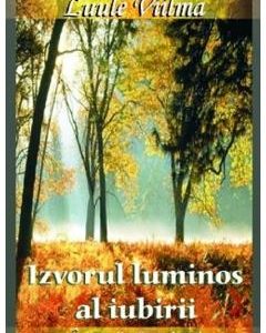 Izvorul luminos al iubirii - Luule Viilma