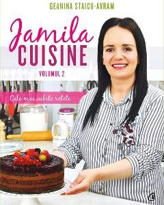 Jamila Cuisine. Vol II - Geanina Staicu-Avram