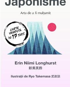 Japonisme. Arta de a fi multumit - Erin Niimi Longhurst