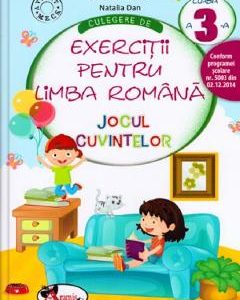 Jocul cuvintelor. Culegere de exercitii pentru limba romana - Clasa 3 - Liliana Catruna
