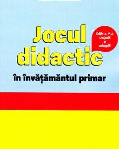Jocul didactic in invatamantul primar ed.2 - Camelia Romanescu