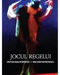 Jocul regelui - Cristian Radu Georgescu