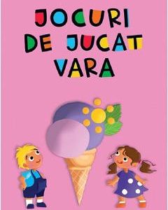 Jocuri de jucat vara - Mirela Retegan