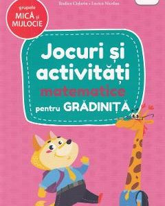 Jocuri si activitati matematice pentru grupele mica si mijlocie - Rodica Cislariu