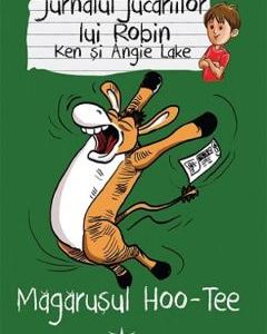 Jurnalul jucariilor lui Robin. Magarusul Hoo-Tee - Ken Lake