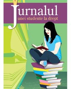 Jurnalul unei studente la drept - Elena-Raluca Cirjan