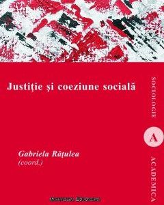 Justitie si coeziune sociala - Gabriela Ratulea