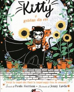 Kitty si gradina din cer - Paula Harrison