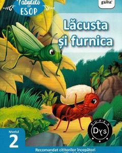 Lacusta si furnica. Fabulele lui Esop: Nivelul 2