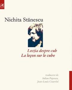 Lectia despre cub. La lecon sur le cube - Nichita Stanescu