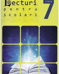 Lecturi pentru scolari - Clasa 7