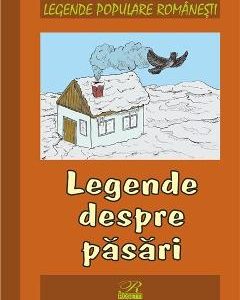 Legende despre pasari - Legende populare romanesti