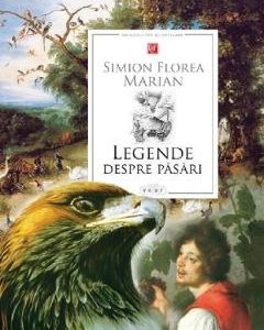 Legende despre pasari - Simion Florea Marian