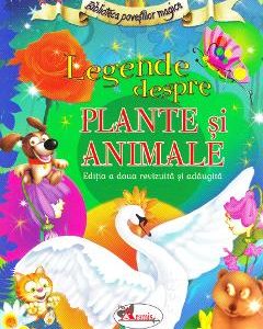 Legende despre plante si animale