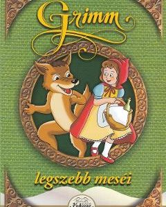 Legszebb mesei: Piroska es a farkas - Grimm