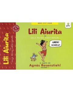 Lili Aiurita si cele patru anotimpuri - Agnes Rosenstiehl