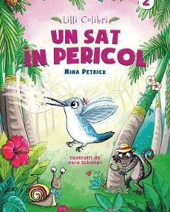 Lilli Colibri. Un sat in pericol Vol.2 - Nina Petrick