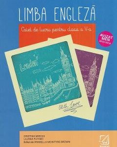 Limba engleza - Clasa 5 - Caiet de lucru - Cristina Mircea