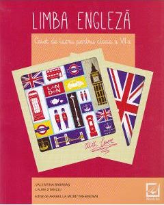 Limba engleza - Clasa 7 - Caiet - Valentina Barabas
