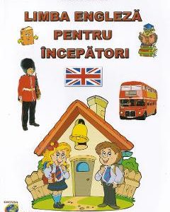 Limba engleza pentru incepatori - Patrisia Lungu