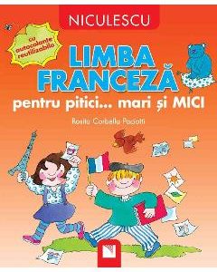 Limba franceza pentru pitici... mari si mici - Rosita Corbella Paciotti