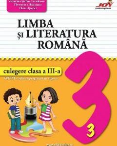 Limba si literatura romana - Clasa 3 - Culegere - Valentina Stefan-Caradeanu