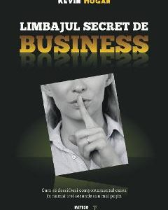 Limbajul secret de business - Kevin Hogan
