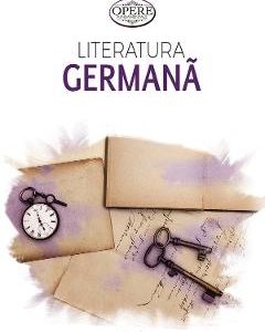 Literatura germana. De la Sturm-und-Drang la zilele noastre - Nicolae Balota