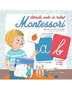Literele mele in relief. Montessori - Celine Santini