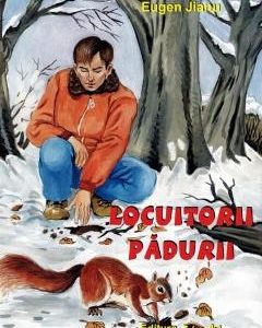 Locuitorii padurii - Eugen Jianu