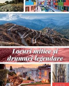 Locuri mitice si drumuri legendare 3D