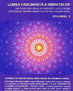 Lumea fascinanta a vibratiilor vol.2 - Henri Chretien