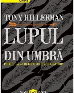 Lupul din umbra - Tony Hillerman