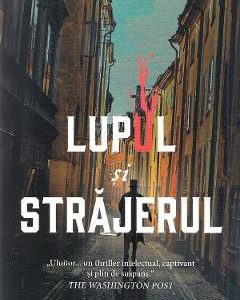 Lupul si strajerul - Niklas Natt Och Dag