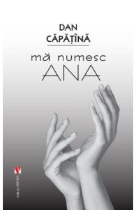 Ma numesc Ana - Dan Capatina, Beletristica