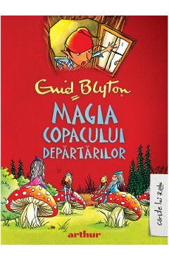 Magia Copacului Departarilor – Enid Blyton | Carti pentru copii