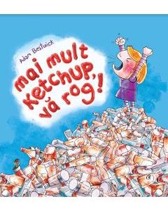 Mai mult ketchup