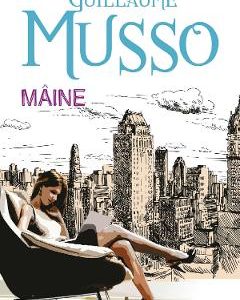 Maine - Guillaume Musso
