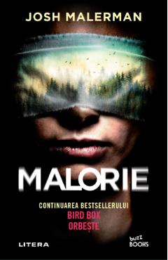 Malorie – Josh Malerman: Thriller captivant și tulburător