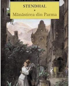 Manastirea din Parma - Stendhal