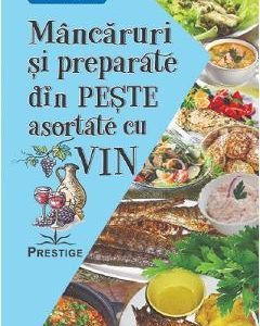 Mancaruri si preparate din peste asortate cu vin