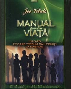 Manual pentru viata - Joe Vitale