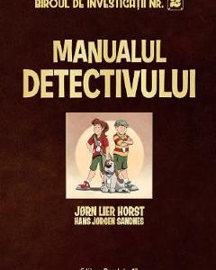 Manualul detectivului. Biroul de investigatii Nr.2 - Jorn Lier Horst