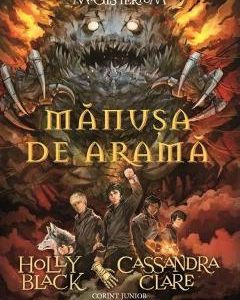 Manusa de arama. Seria Magisterium - Holly Black